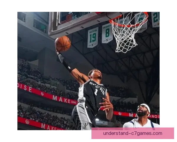马刺文班亚马盖帽狂飙直追联盟历史中锋榜传奇纪录未来有望冲击更高排名